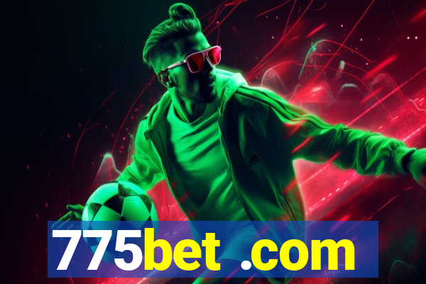 775bet .com