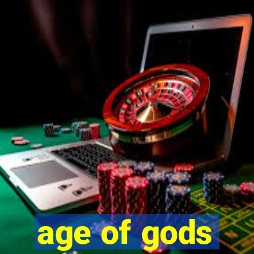 age of gods