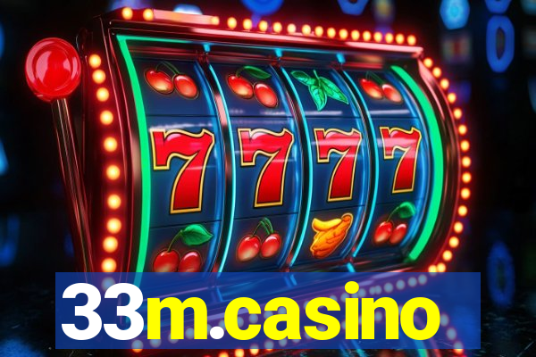 33m.casino