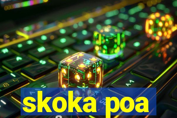 skoka poa