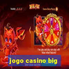 jogo casino big