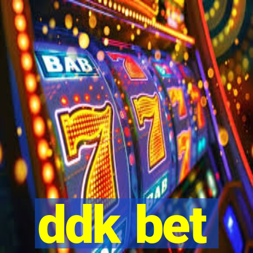 ddk bet