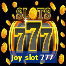 joy slot 777