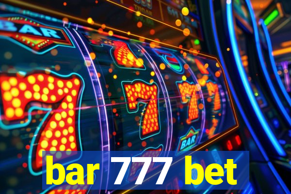 bar 777 bet