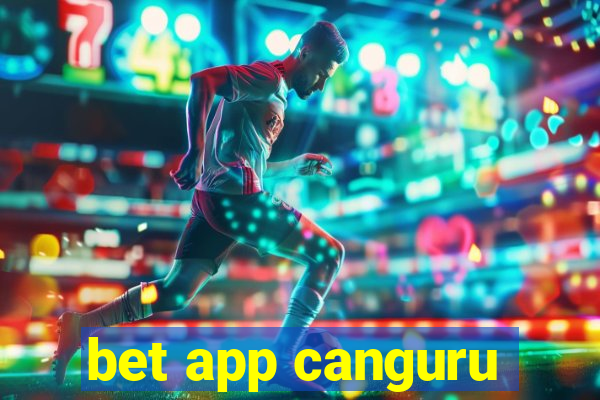 bet app canguru