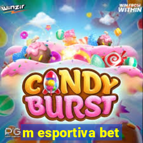 m esportiva bet