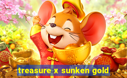 treasure x sunken gold