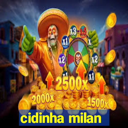 cidinha milan