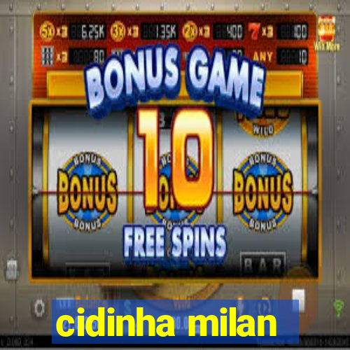 cidinha milan