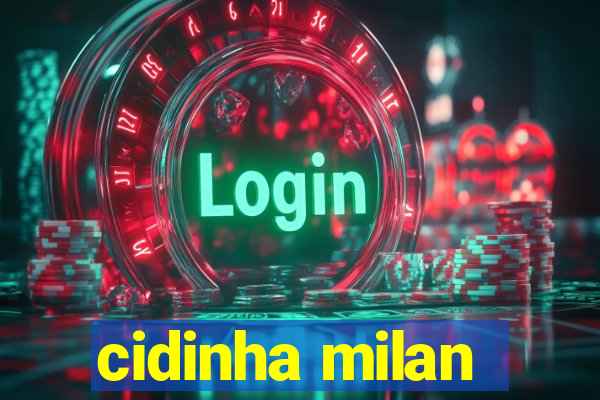 cidinha milan