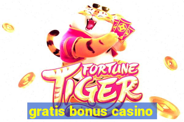 gratis bonus casino