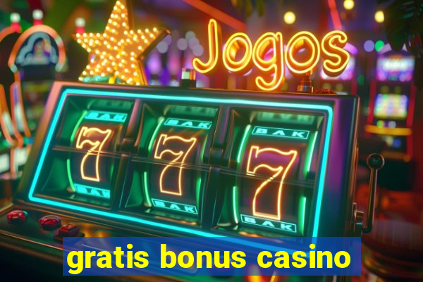 gratis bonus casino