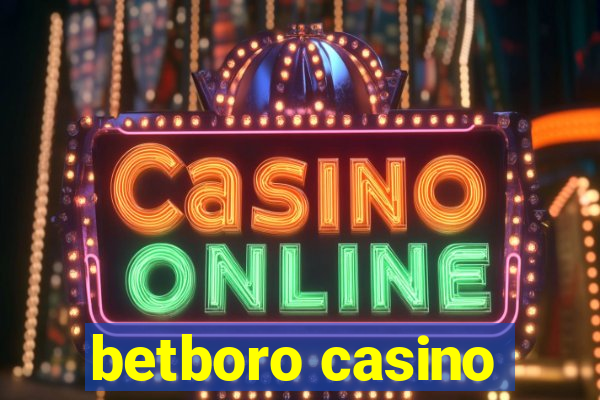 betboro casino