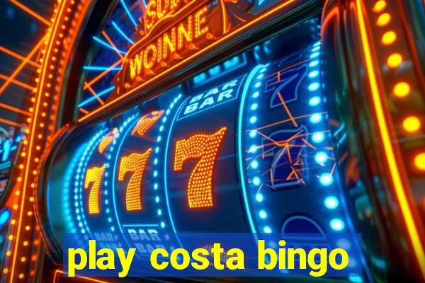 play costa bingo