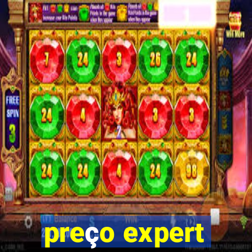 preço expert