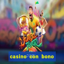 casino con bono sin deposito 2024