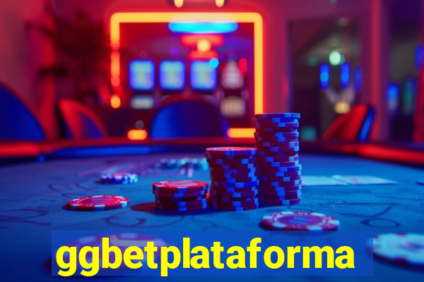 ggbetplataforma