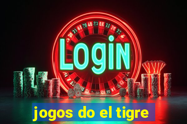 jogos do el tigre