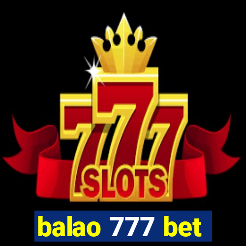 balao 777 bet