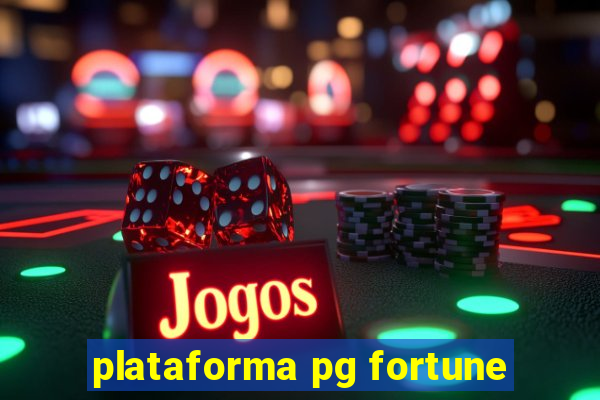 plataforma pg fortune