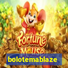 bolotemablaze