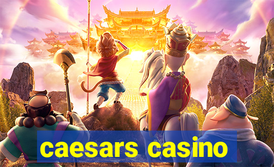 caesars casino