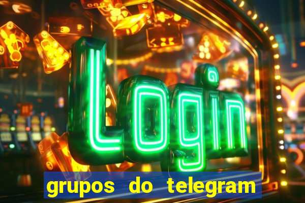 grupos do telegram mais de 18