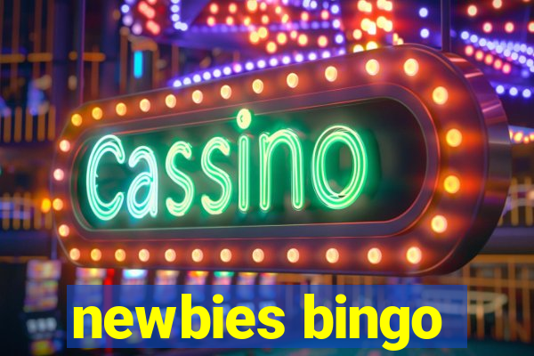 newbies bingo