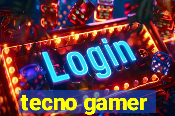 tecno gamer