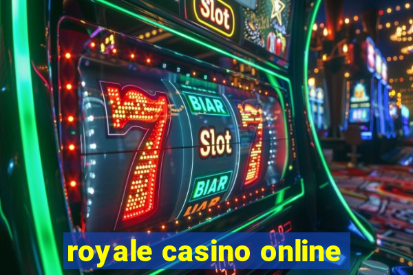 royale casino online