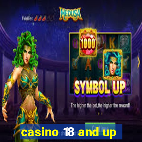 casino 18 and up