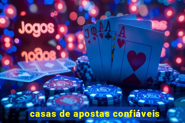 casas de apostas confiáveis