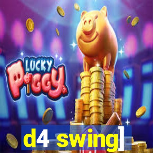 d4 swing]