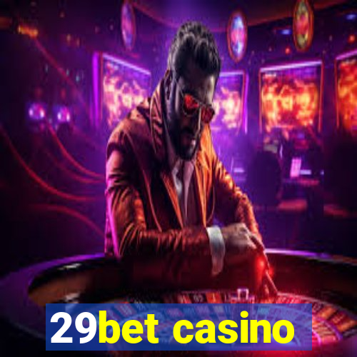 29bet casino