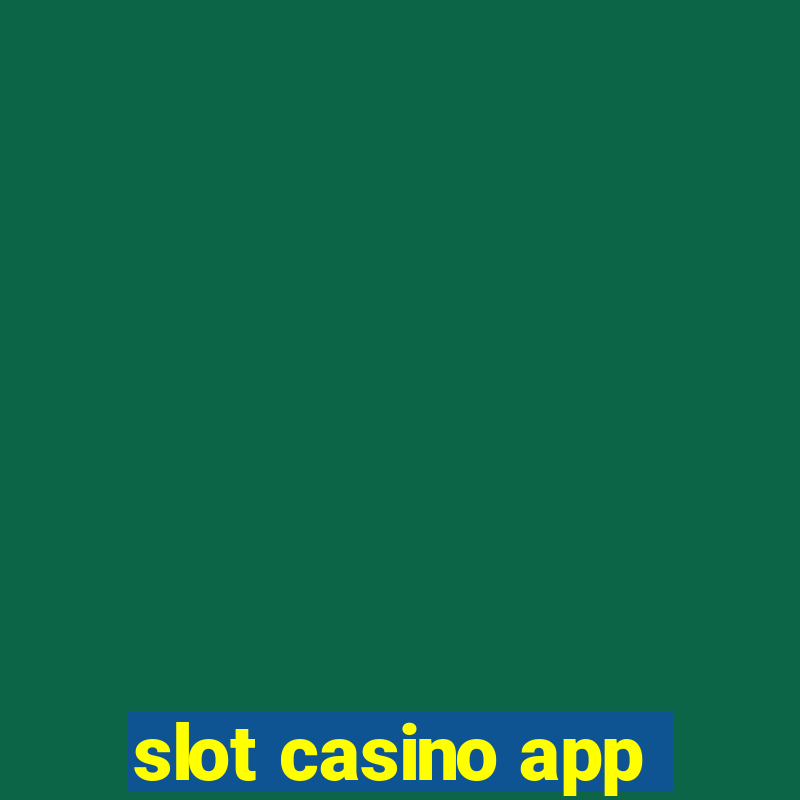 slot casino app