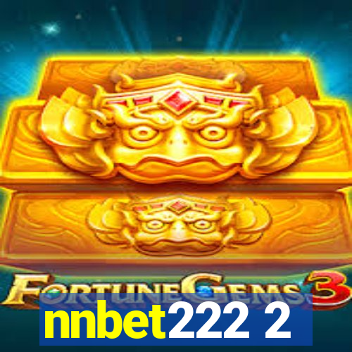 nnbet222 2