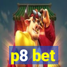 p8 bet