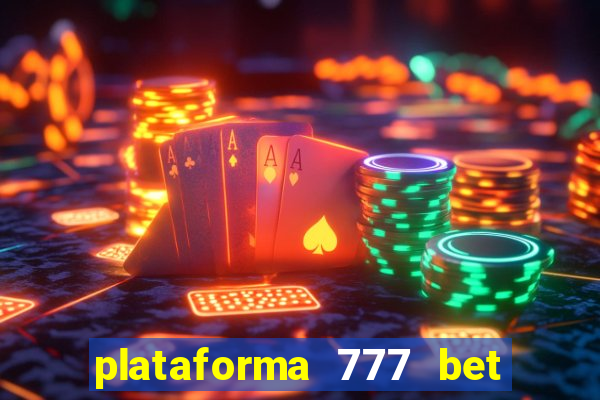 plataforma 777 bet é confiável