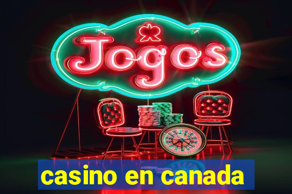 casino en canada