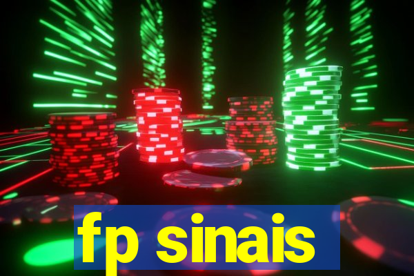 fp sinais