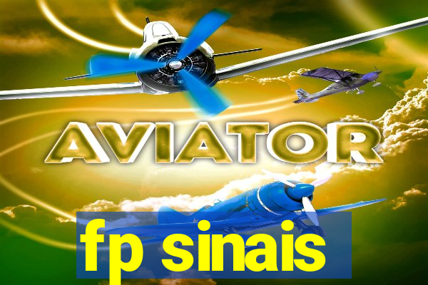 fp sinais