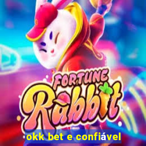 okk bet e confiável