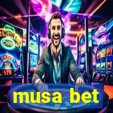 musa bet