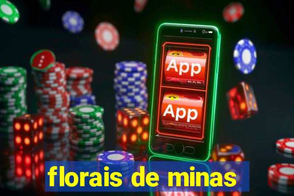 florais de minas