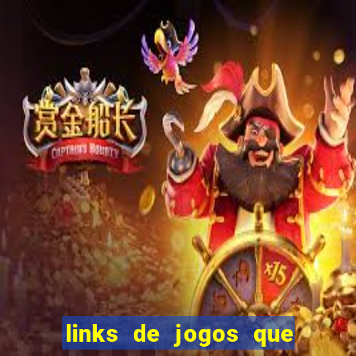 links de jogos que pagam dinheiro de verdade