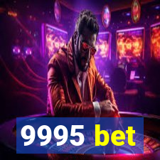 9995 bet