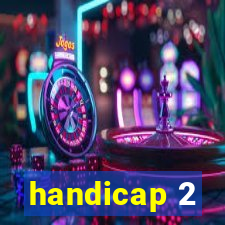 handicap 2