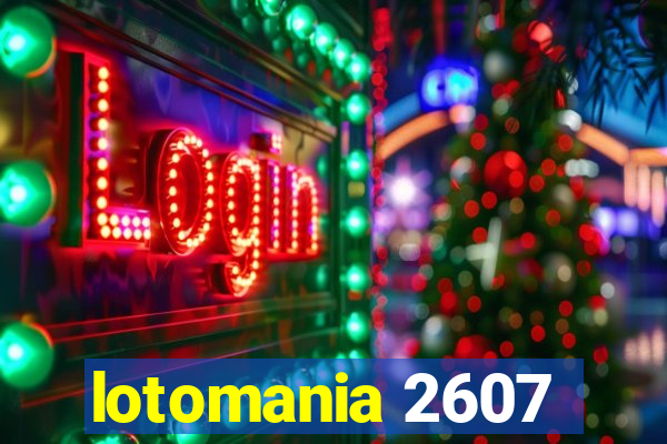 lotomania 2607