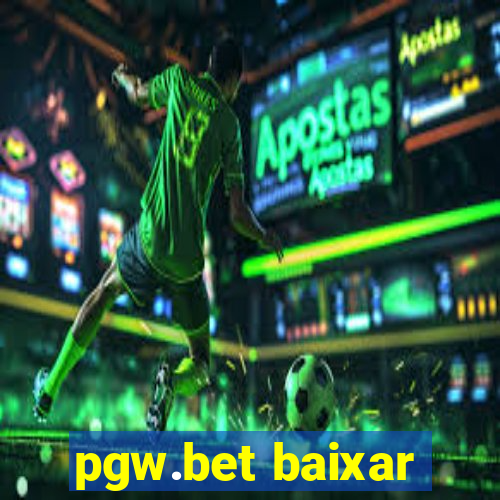 pgw.bet baixar