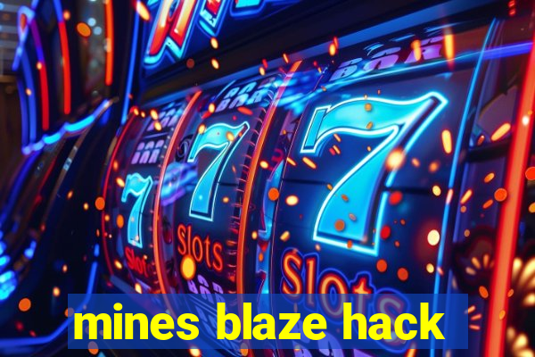 mines blaze hack